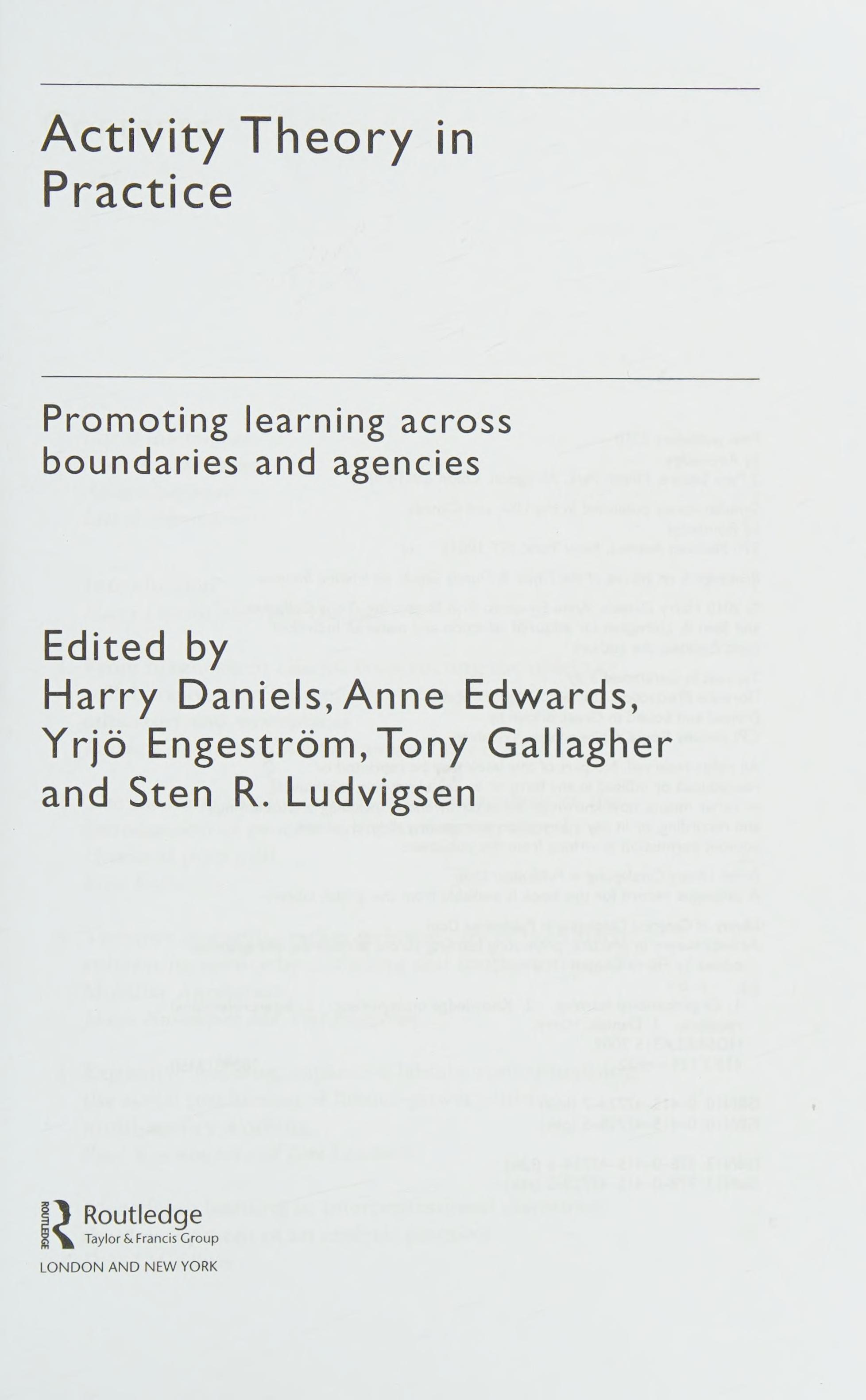 Activity Theory In Practice: Promoting Learning Across Boundaries And Agencies