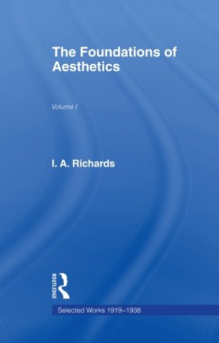 Foundations Of Aesthetics Vol 1