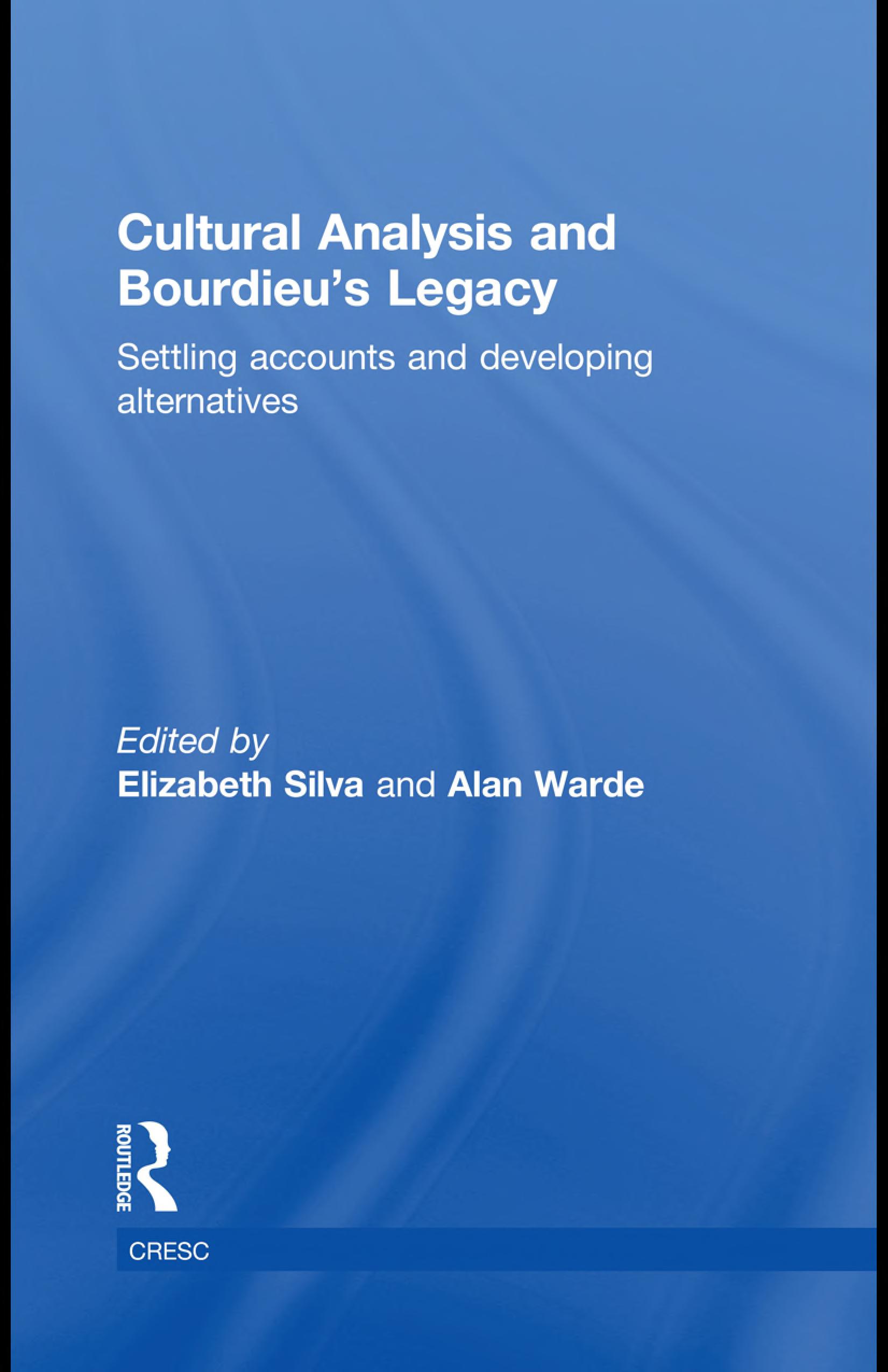 Cultural Analysis and Bourdieu's Legacy