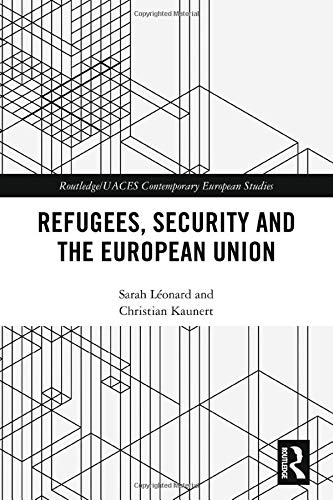 Refugees, Security And The European Union