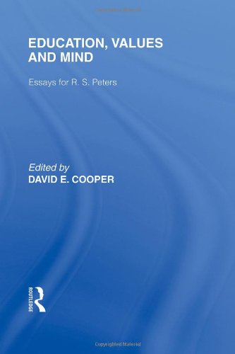 Education, Values and Mind (International Library of the Philosophy of Education Volume 6): ...
