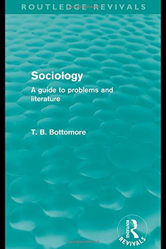Sociology (Routledge Revivals): A Guide To Problems And Literature