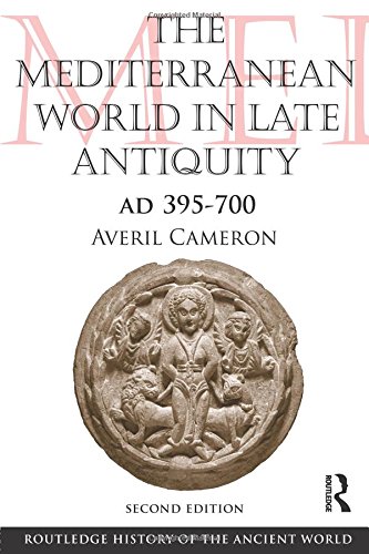 The Mediterranean World in Late Antiquity