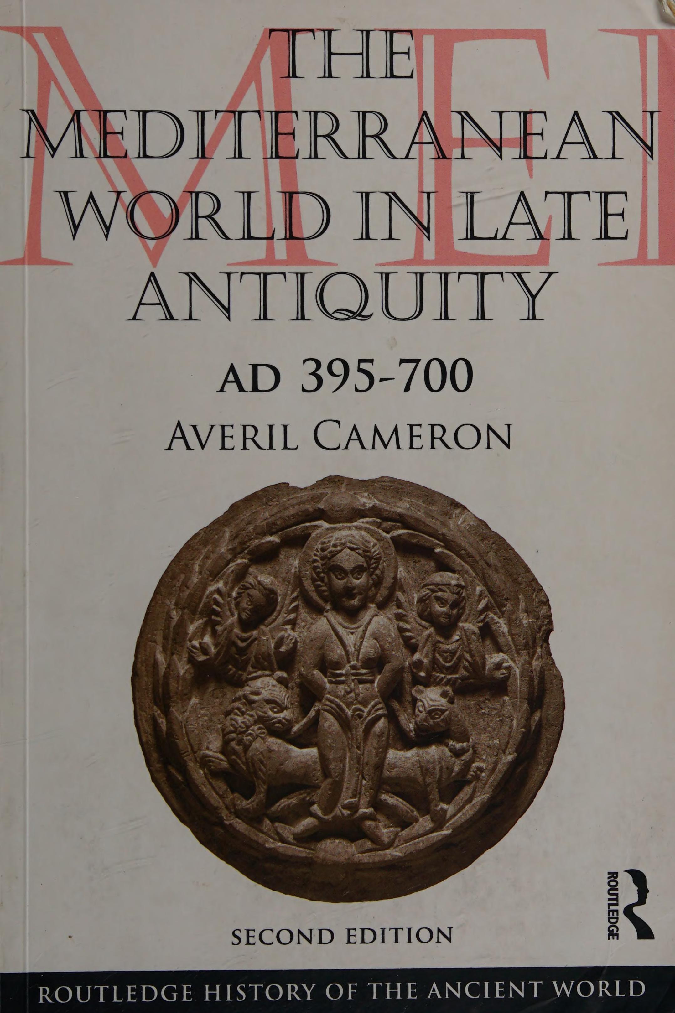 The Mediterranean World in Late Antiquity