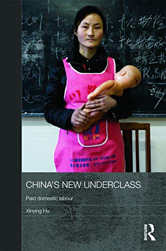 China'S New Underclass: Paid Domestic Labour