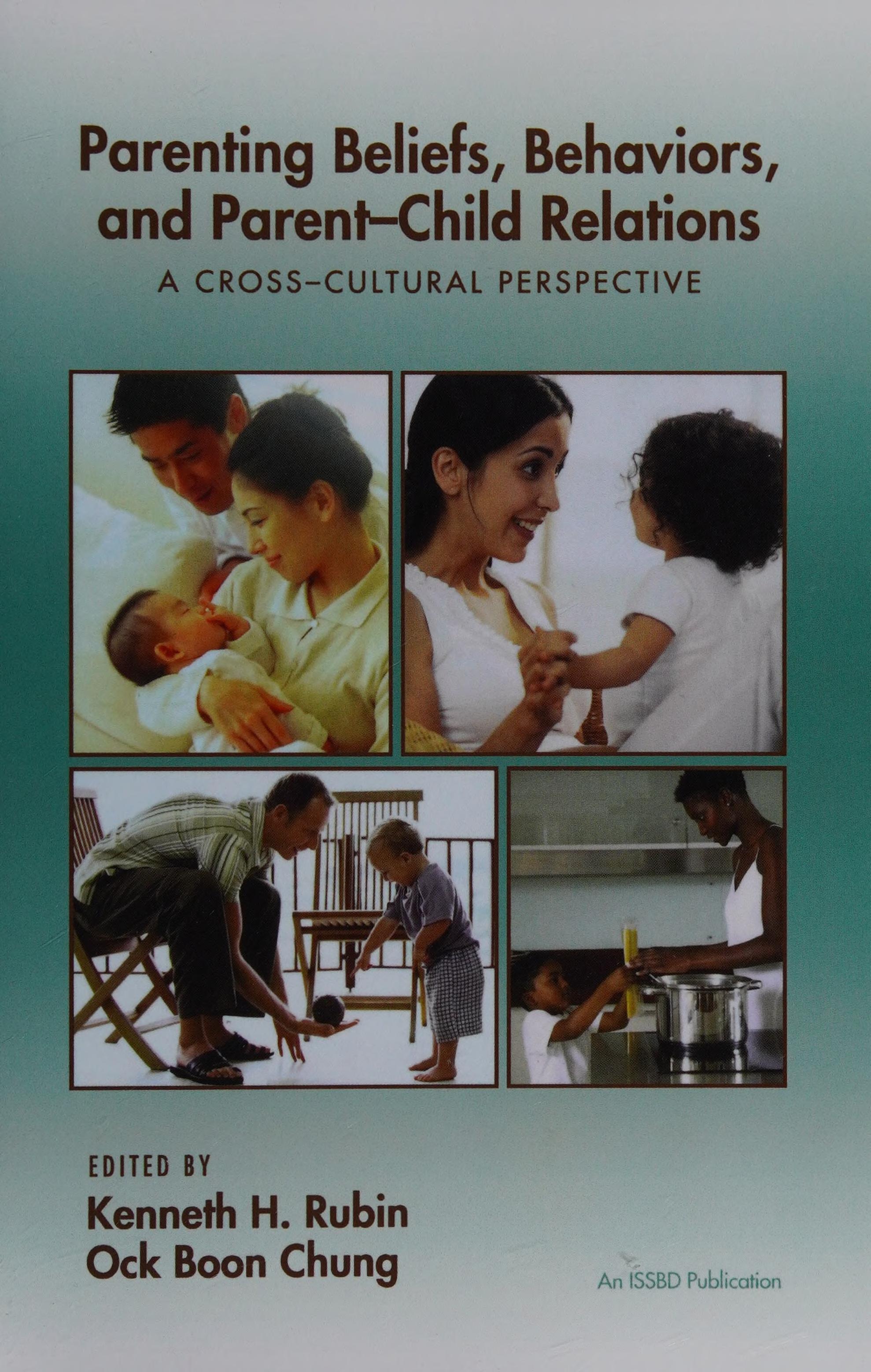 Parenting Beliefs, Behaviors, And Parent-Child Relations