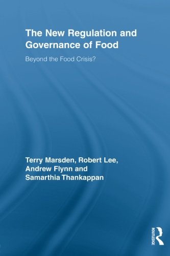 The New Regulation and Governance of Food