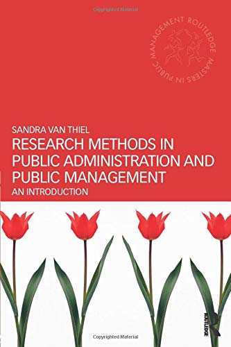 Research Methods in Public Administration and Public Management