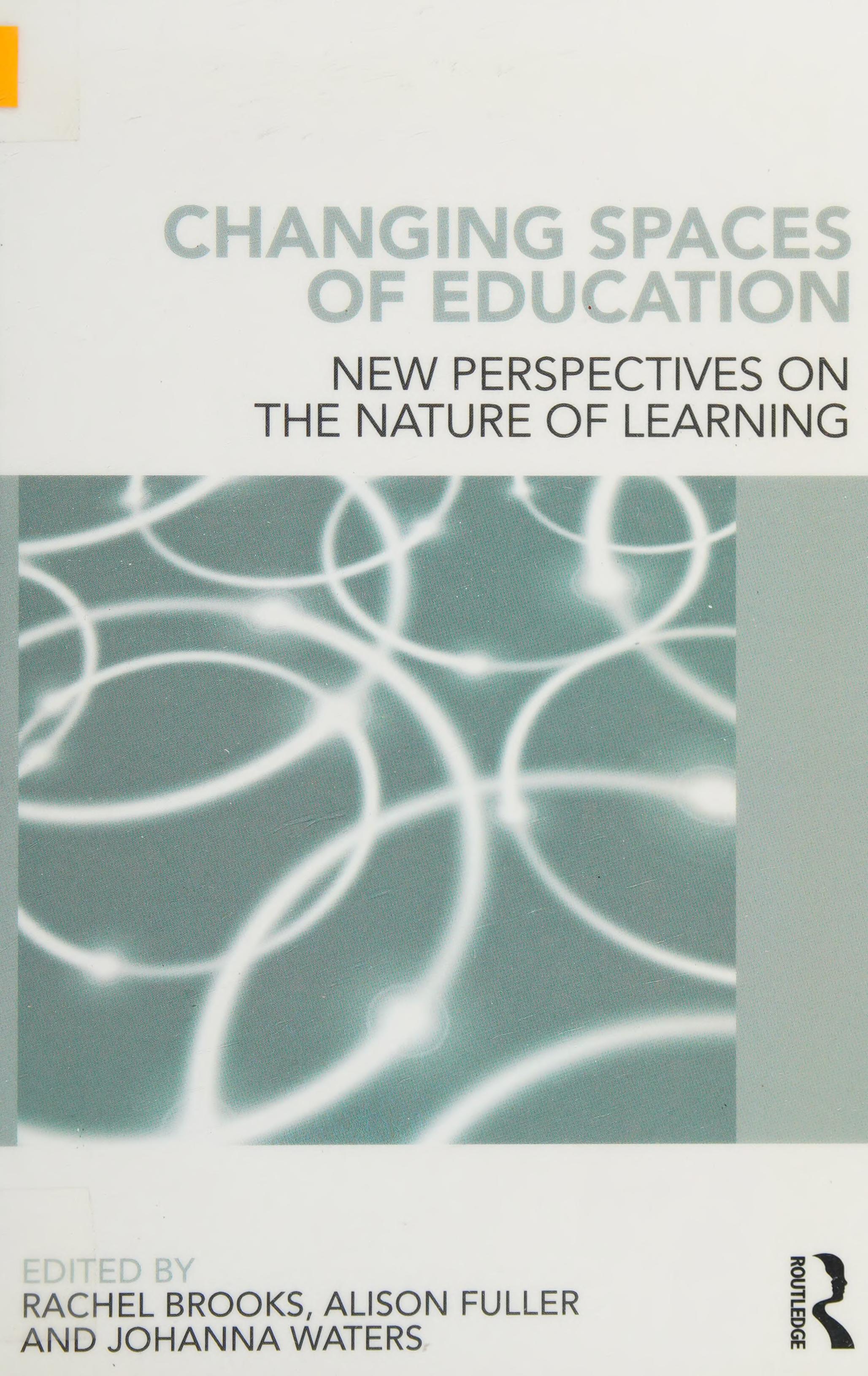 Changing spaces of education
