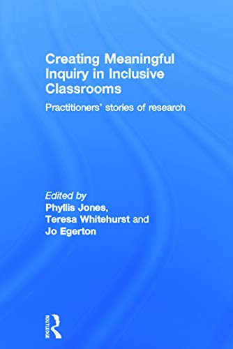 Creating meaningful inquiry in inclusive classrooms