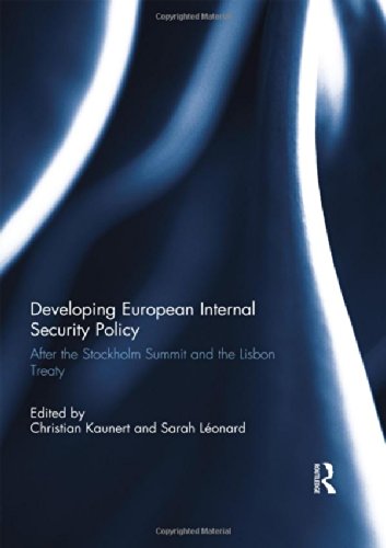 Developing European Internal Security Policy: After The Stockholm Summit And The Lisbon Treaty