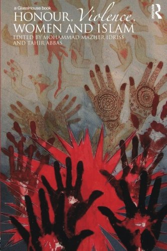 Honour, Violence, Women And Islam