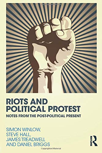 Riots And Political Protest