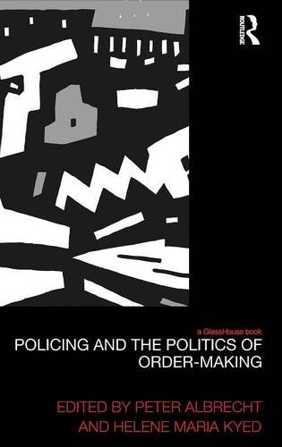 Policing and the Politics of Order Making