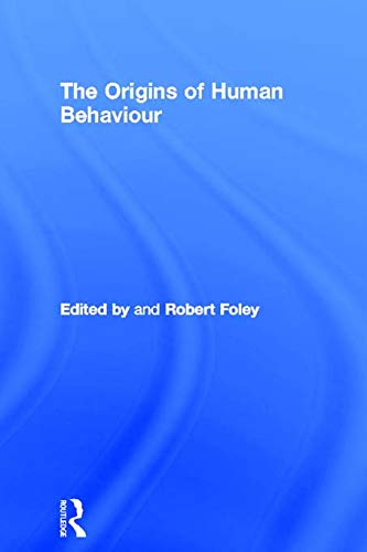 The Origins of Human Behaviour