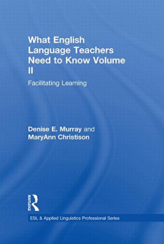 What English Language Teachers Need to Know Volume II
