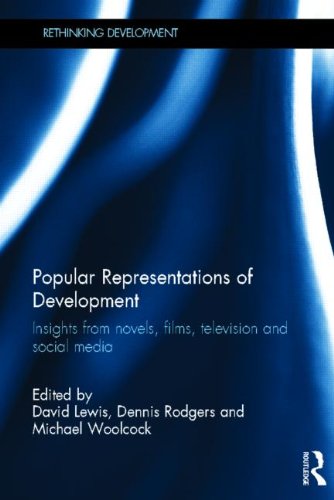 Popular Representations Of Development: Insights From Novels, Films, Television And Social Media