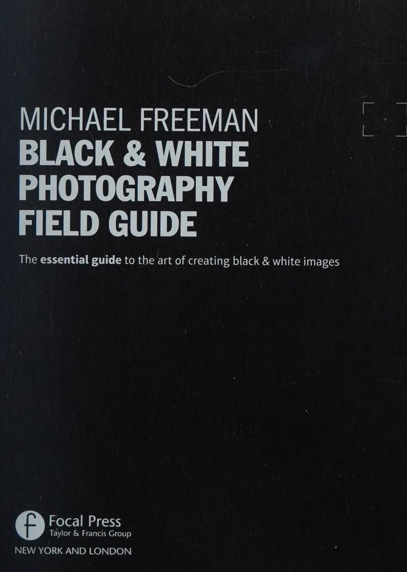 Black and White Photography Field Guide
