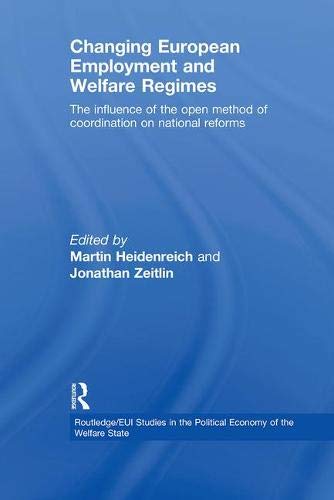 Changing European Employment And Welfare Regimes