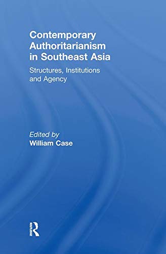 Contemporary Authoritarianism In Southeast Asia