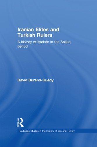 Iranian Elites And Turkish Rulers