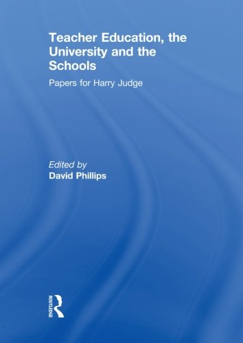 Teacher Education, the University and the Schools