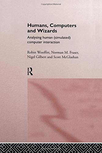 Humans, Computers and Wizards