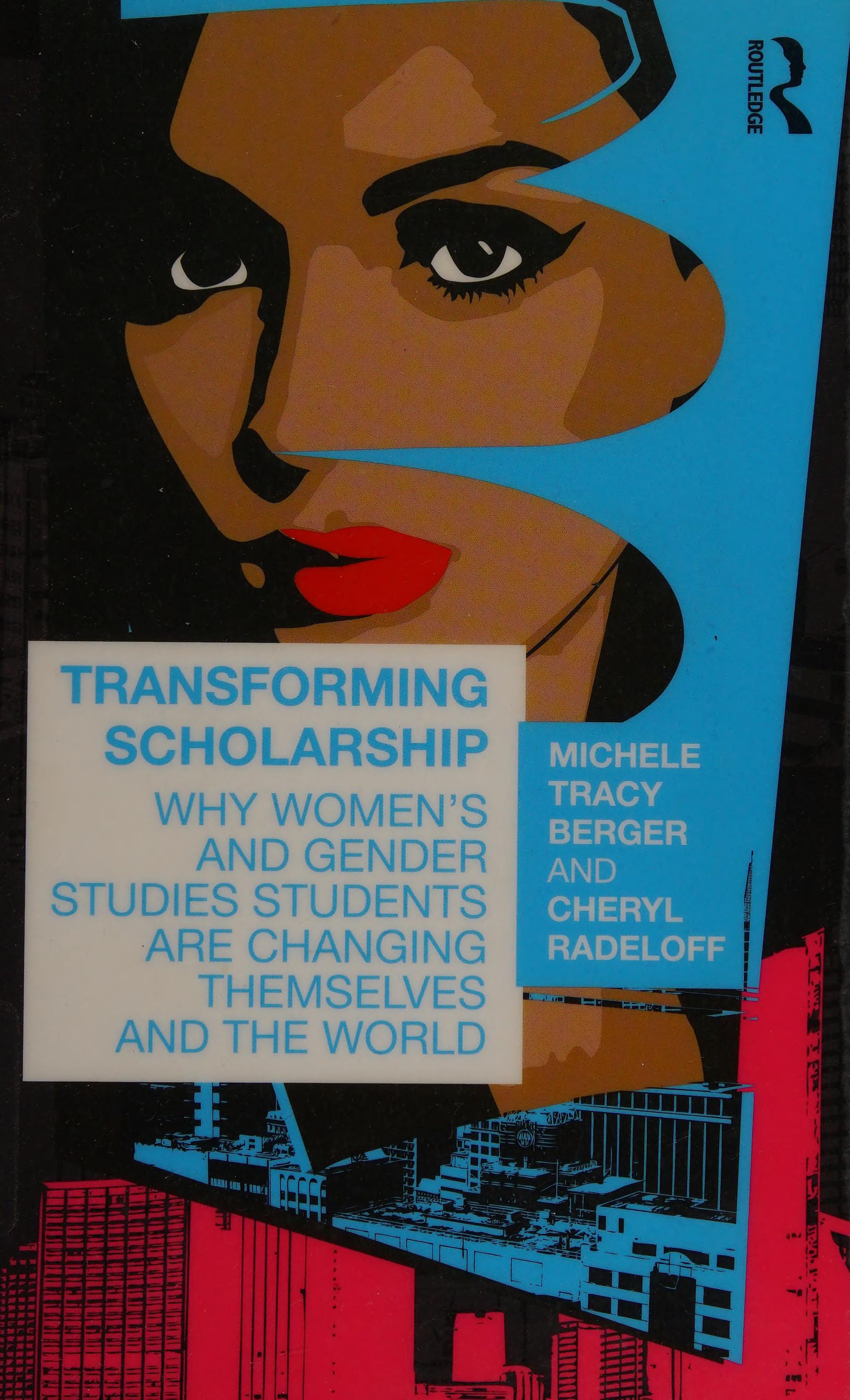 Transforming scholarship