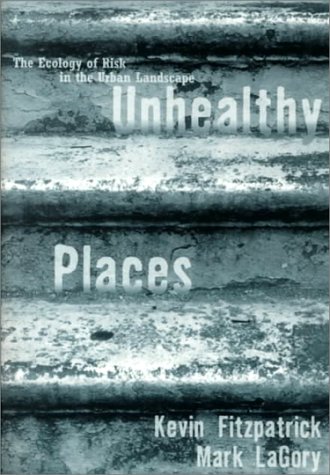 Unhealthy Places