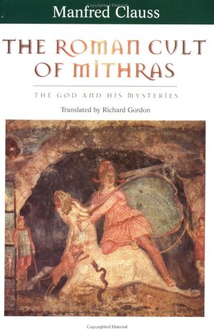 The Roman Cult of Mithras