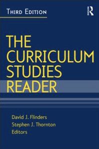 The Curriculum Studies Reader