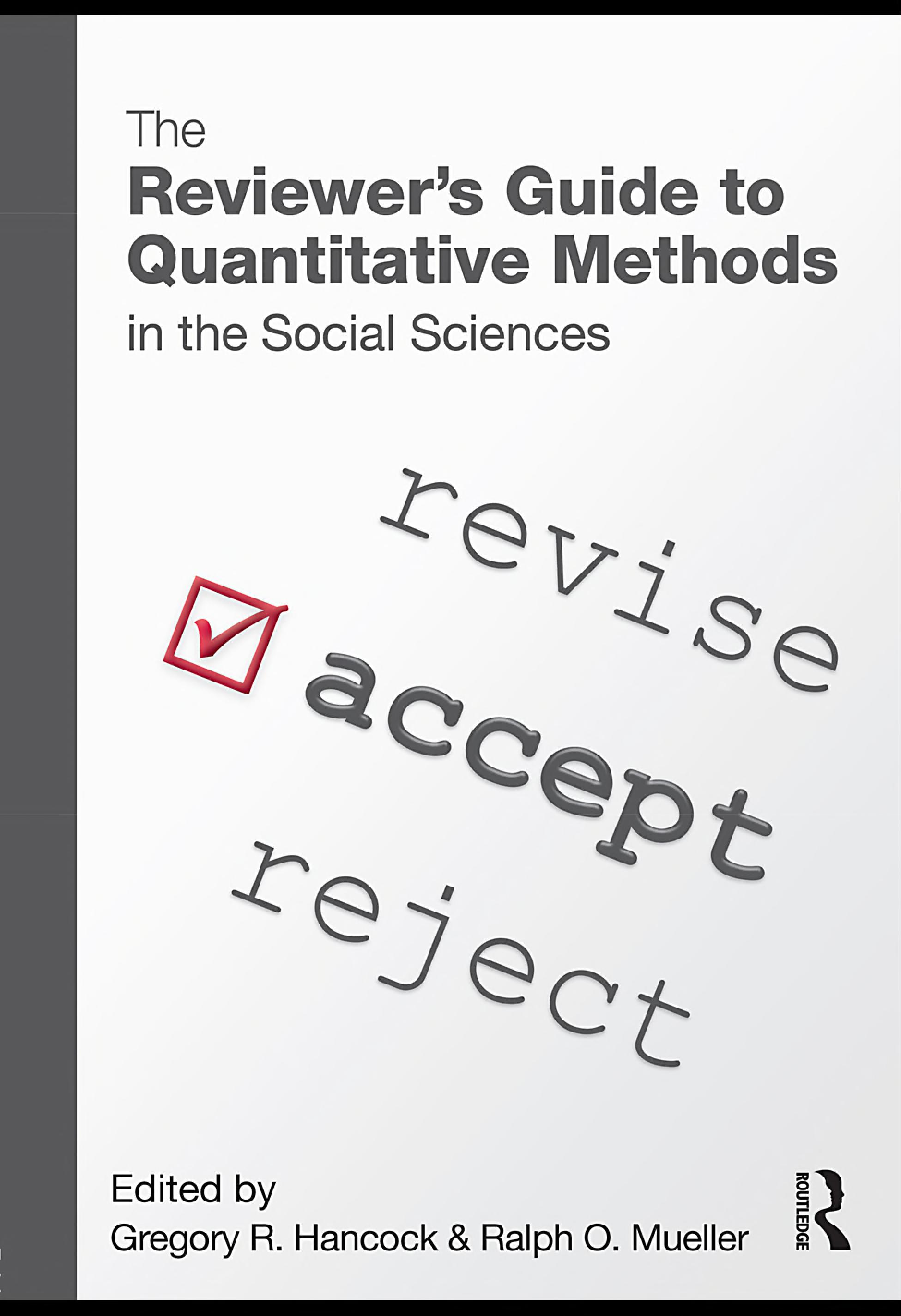 The Reviewer's Guide to Quantitative Methods in the Social Sciences