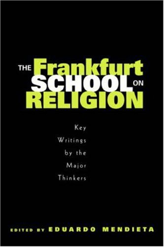 The Frankfurt School on Religion