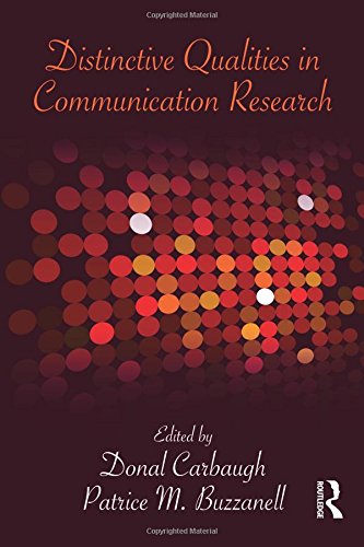 Distinctive Qualities In Communication Research