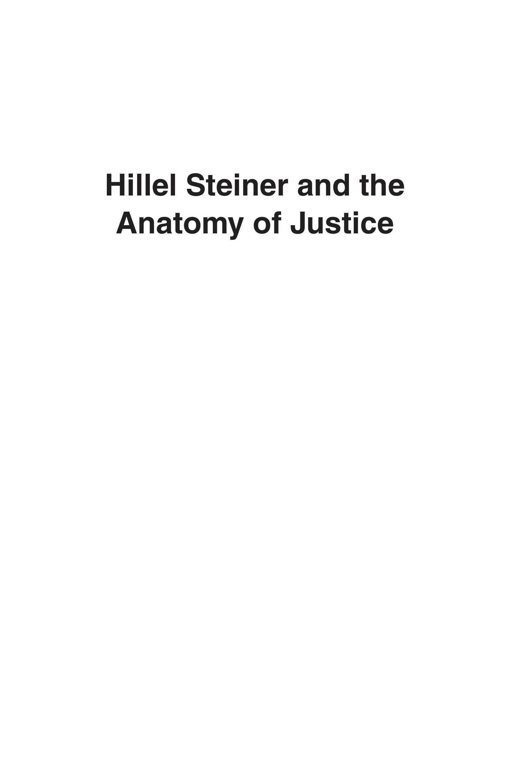 Hillel Steiner And The Anatomy Of Justice: Themes And Challenges