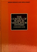 The Control of Noise in Ventillation Systems