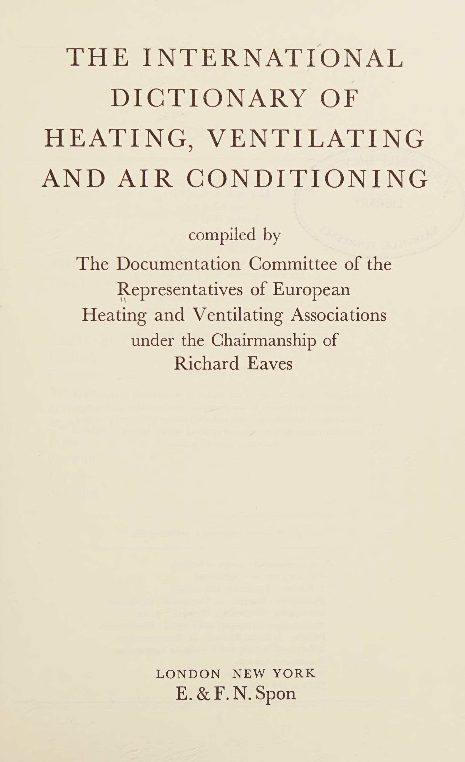 The International Dictionary of Heating, Ventilating, and Air Conditioning