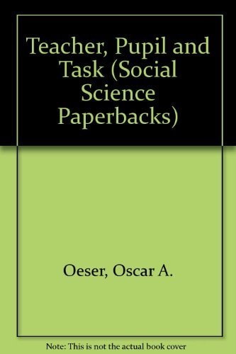 Teacher, Pupil And Task