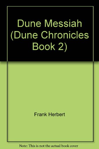 Dune Messiah by Herbert Frank, ISBN 9780425064368