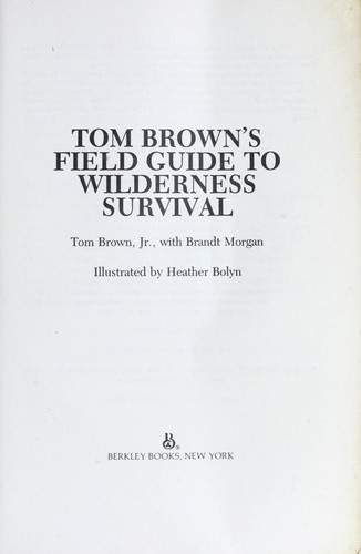 Tom Brown'S Field Guide To Wilderness Survival