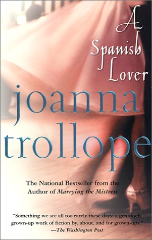 A Spanish Lover by Joanna Trollope and TROLLOPE JOANNA, ISBN 9780425181706