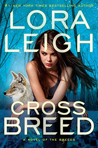 Cross Breed by Lora Leigh, ISBN 9780425265482