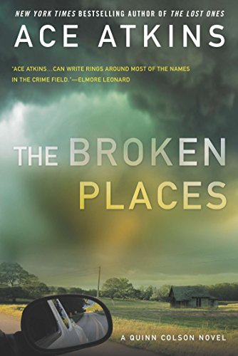 The Broken Places by Ace Atkins, ISBN 9780425267752