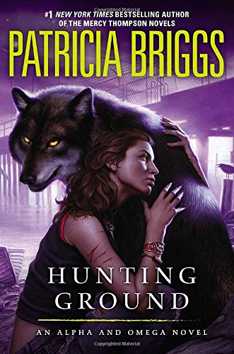 Hunting Ground by Patricia Briggs, ISBN 9780425269596
