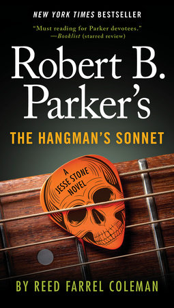 Robert B. Parker's the Hangman's Sonnet by Reed Farrel Coleman, ISBN 9780425280263