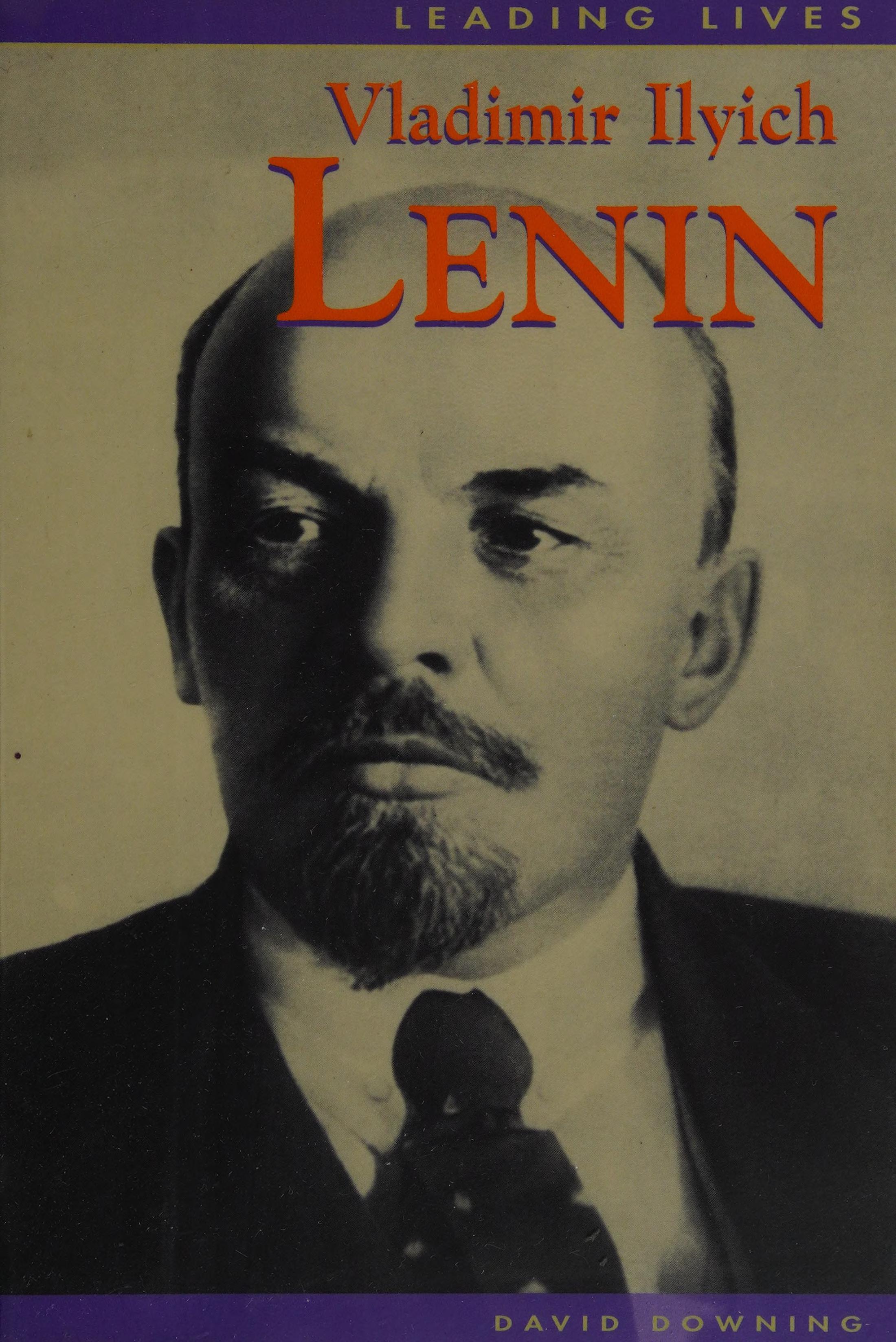 Leading Lives Vladimir Ilyich Lenin Paperback