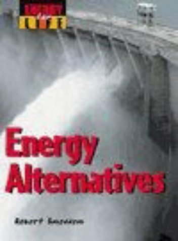 Energy For Life: Energy Alternatives