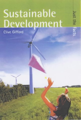 Just The Facts: Sustainable Development
