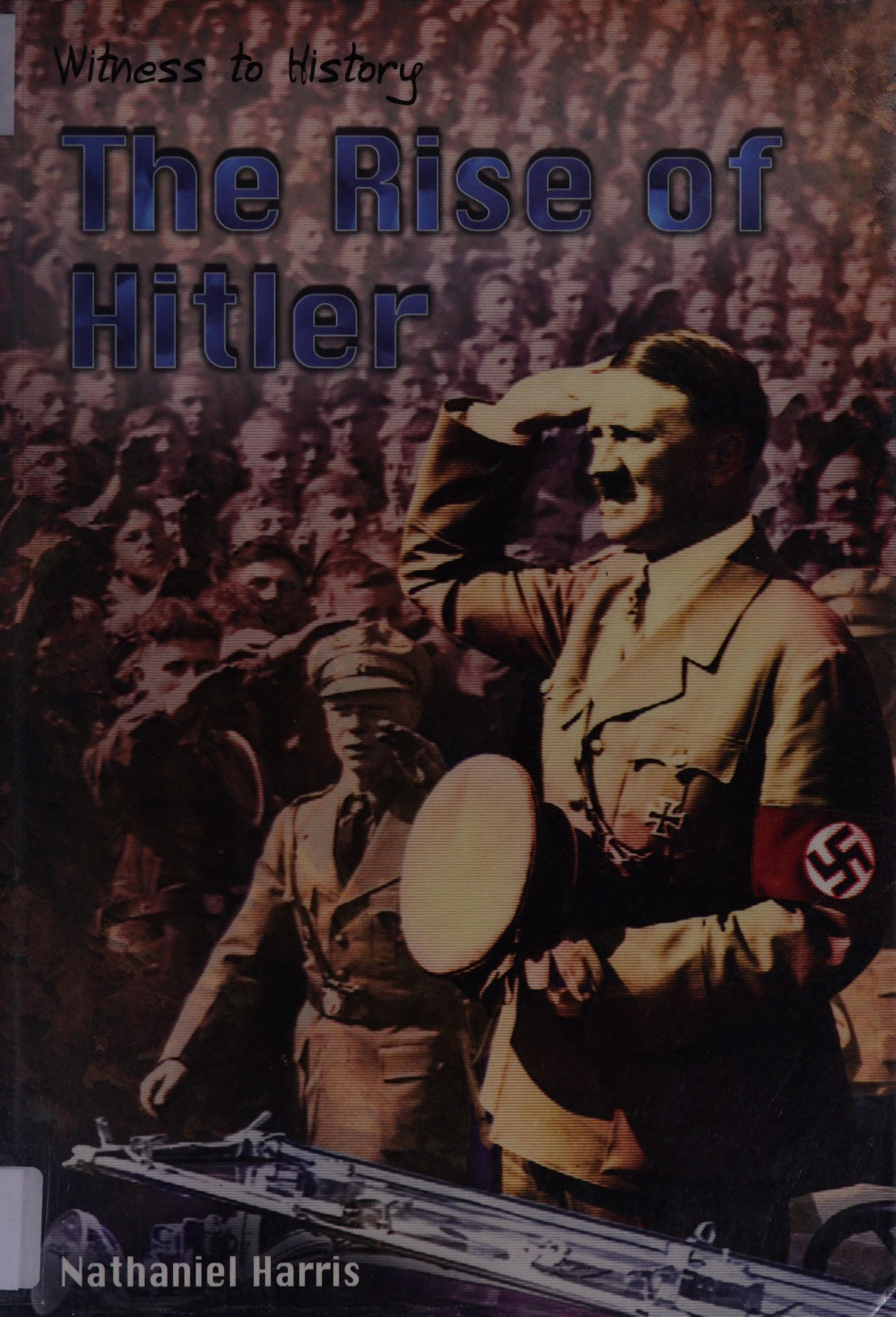 The Rise Of Hitler