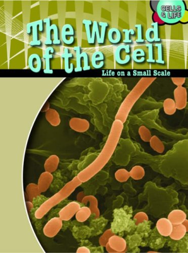 World of the Cell